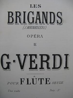 VERDI Giuseppe Les Brigands Opéra Flûte seule XIXe