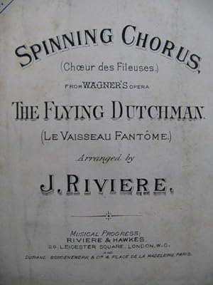 WAGNER Richard Le Vaisseau Fantôme Choeur des Fileuses Orchestre XIXe