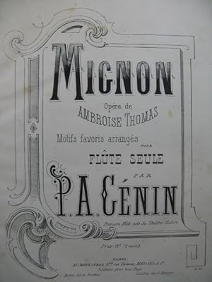 GENIN P. A. Mignon A. Thomas Motifs pour Flûte Seule 1883?