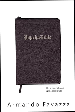 Psycho Bible / Behavior, Religion & the Holy Book