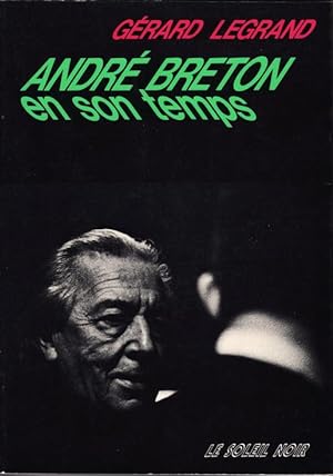 André Breton en son Temps