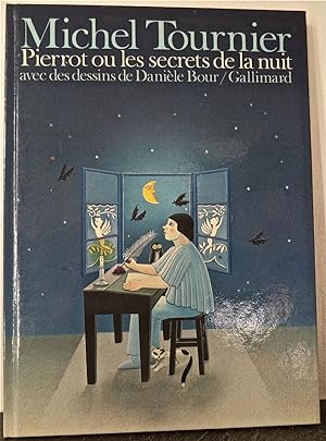 Pierrot ou les secrets de la nuit, avec des dessins de Danièle Bour,