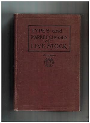 TYPES AND MARKET CLASSES OF LIVE STOCK
