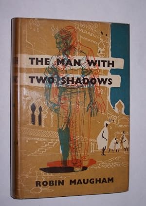 THE MAN WITH TWO SHADOWS