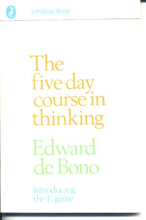 The five-Day Course in Thinking