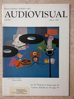 Educational Screen and Audiovisual Guide March, 1960 Volume 39, Number 3