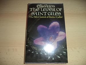 The Leper of Saint Giles: The Fifth Chronicle of Brother Cadfael