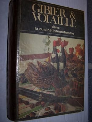 GIBIER et VOLAILLE dans LA CUISINE INTERNATIONALE (Game and Poultry)