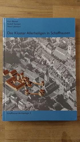 Das Kloster Allerheiligen in Schaffhausen : zum 950. Jahr seiner Gründung am 22. November 1049. [...