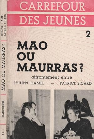 Carrefour des jeunes - Volume 2 - Mao ou Maurras ?