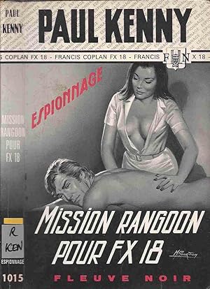Mission rangoon pour FX-18