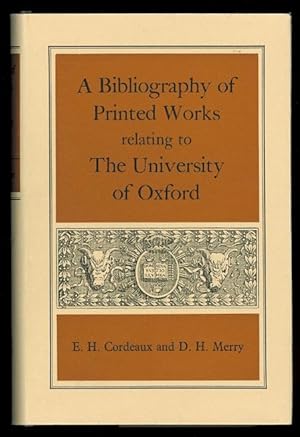 A BIBLIOGRAPHY OF PRINTED WORKS RELATED TO THE UNIVERSITY OF OXFORD.