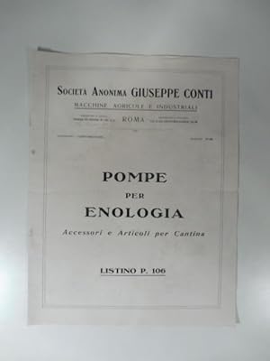 Societa' anonima Giuseppe Conti. Macchine agricole e industriali. Pompe per enologia. Accessori e...