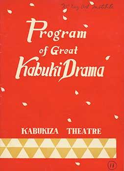 Program of Great Kabuki Drama. [April, 1950s].