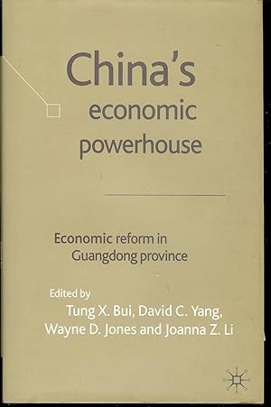CHINA'S ECONOMIC POWERHOUSE: ECONOMIC REFORM IN GUANGDONG PROVINCE