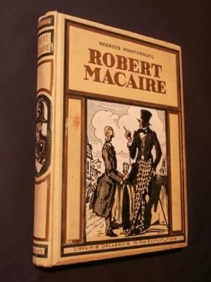 La vie extraordinaire de Robert Macaire