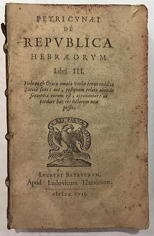 Petri Cunaei De republica Hebraeorum libri III.