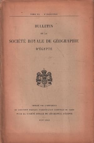 Bulletin de la société royale de géographie d'egypte/ juin 1942 / sommaire :goby : les monts d'at...