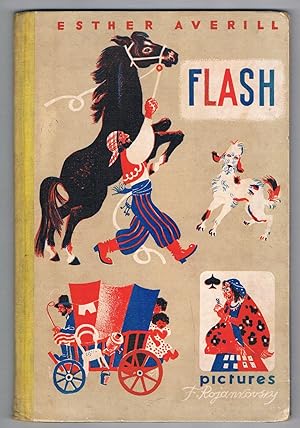 Flash. The Story of a Horse, a Coach-Dog and the Gypsies.
