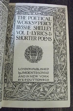 Poetical Works of Percy Bysshe Shelley Vol 1 Lyrics & Shorter Poems