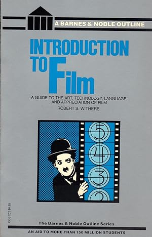 INTRODUCTION TO FILM ~ A Guide to the Art, Technology, Language, and Appreciation of Film