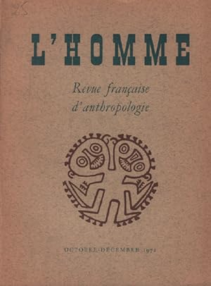 L'homme / revue française d'anthropologie /octobre-decembre 1972 / stahl : l'habitation entérée d...