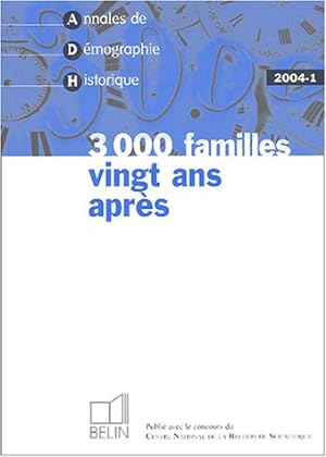 Annales de Démographie Historique N° 1/2004 : 3000 familles vingt ans après