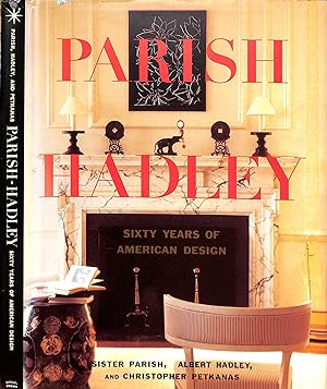 Parish Hadley: Sixty Years Of American Design