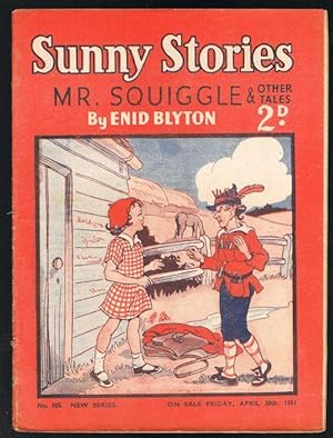 Sunny Stories: Mr. Squiggle & Other Tales (No. 505: New Series: April 20th 1951)