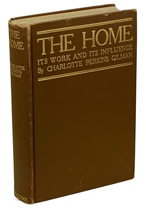 The Home: Its Work and Its Influence