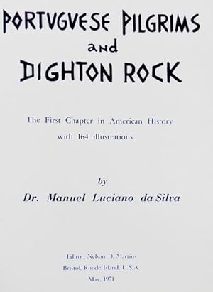 PORTUGUESE PILGRIMS AND THE DIGHTON ROCK.