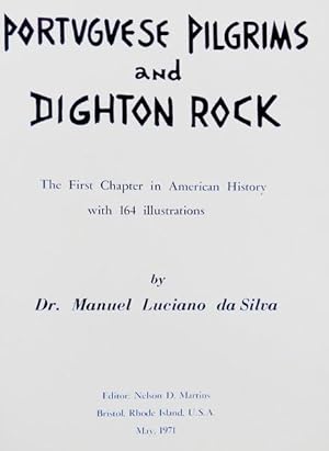 PORTUGUESE PILGRIMS AND DIGHTON ROCK.