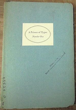 A Primer of Types : Bembo, Baskerville, Bell ; a showing of three English monotype book faces, to...