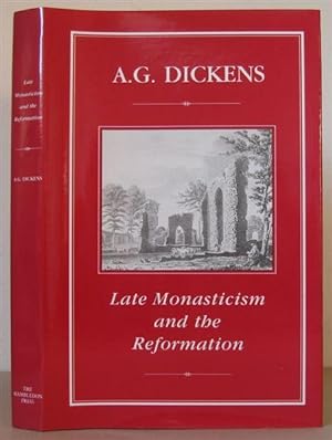 Late Monasticism and the Reformation.