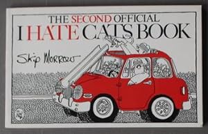 THE SECOND OFFICIAL I HATE CATS BOOK.