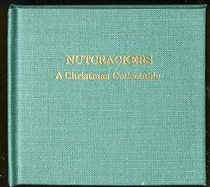 Nutcrackers: A Christmas Collectable