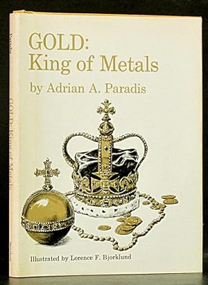 Gold: King of Metals