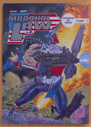Marshal Law: Chasseur De Heroes Tome 1