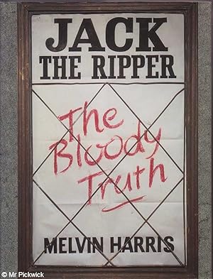 Jack the Ripper: The Bloody Truth