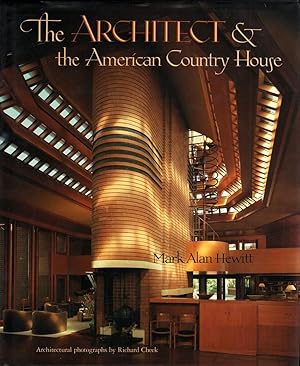 THE ARCHITECT & THE AMERICAN COUNTRY HOUSE 1890-1940