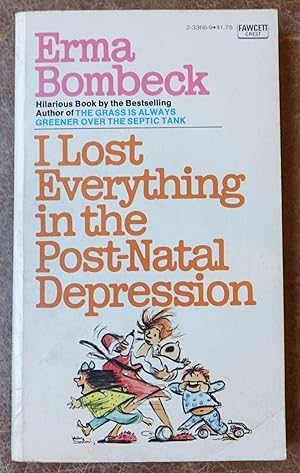 I Lost Everyting in the Post-Natal Depression