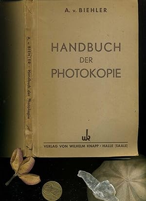 Handbuch der Photokopie. Mit 186 Abbildungen.