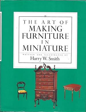 The Art of Making Furniture in Miniature