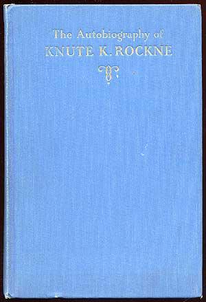 The Autobiography of Knute K. Rockne