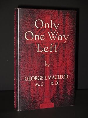 Only One Way Left [SIGNED]