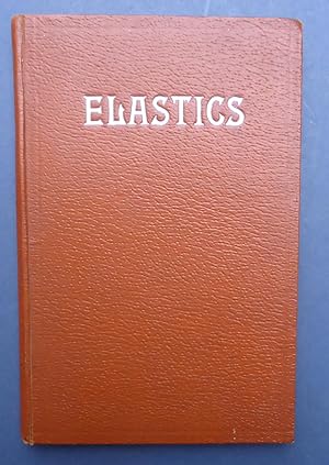 Elastics - Compiled & Copyrighted By Livesey & Crowther Ltd