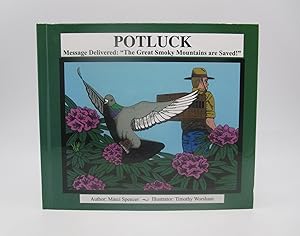 Potluck, "Message Delivered: The Great Smoky Mountains are Saved!" (Signed)