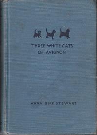 Three White Cats of Avignon SIGNED, FIRST EDITION