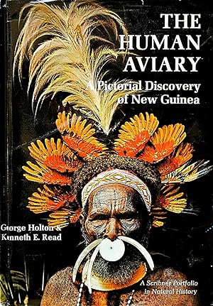The Human Aviary: A Pictorial Discovery of New Guinea