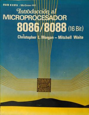 MICROPROCESADOR 8086/8088 (16 BIT), INTRODUCCION